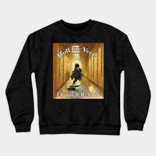 Roll for Yeet! Crewneck Sweatshirt